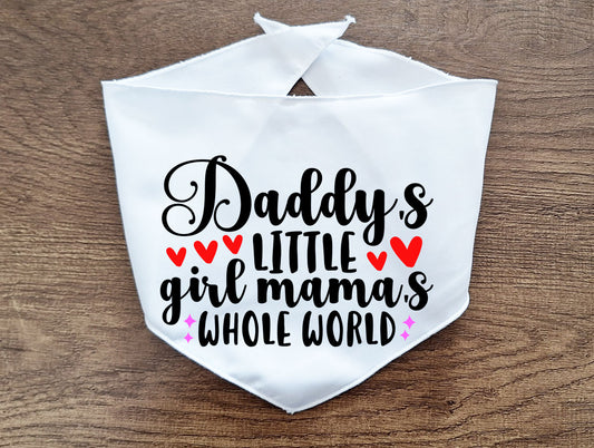 ΜΠΑΝΤΑΝΑ DADDY'S LITTLE GIRL MAMAS WHOLE WORLD